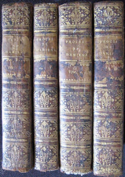 Pièces originales et procédures du procès fait à Robert-François Damiens, tant en la prévôté de l'Hôtel qu'en la Cour de Parlement. . ( DAMIENS ...