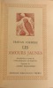 Les amours jaunes. Introduction et notes de Yves-G&eacute;rard Le Dantec. Vignettes de Andr&eacute; Desligni&egrave;res.. CORBI&Egrave;RE (Tristan).