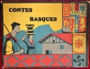 Contes Basques. Illustrés par Roger.. PAYS BASQUE.