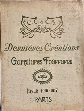 Dernières Créations. Garnitures fourrures. Hiver 1916 - 1917.. ( MODE - ACCESSOIRES )- MAISON C.C & C.S. Paris.