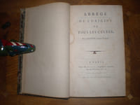 Abrégé de l'origine de tous les cultes;
A Paris. Chez H.Agasse. an VI de la République (1797-98).