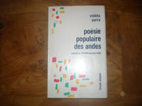 Poésie populaire des Andes
édition bilingue traduite et présentée par Fanchita Gonzalez-Battle.
Voix n°12
François Maspero. Paris. 1965.