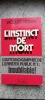 L'INSTINCT DE MORT
Récit

JC Lattès. 1977
. MESRINE Jacques