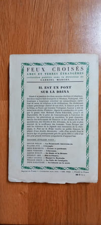 Feux croisés- Ames et terres étrangères.
IL EST UN PONT SUR LA DRINA.
Chronique de Vichégrad.
Traduit du serbocroate par Georges Luciani.
Paris. Librairie Plon. 1956