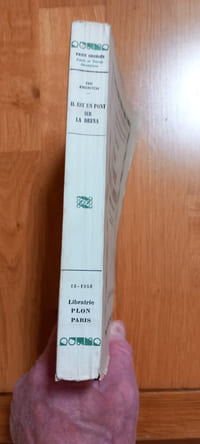 Feux croisés- Ames et terres étrangères.
IL EST UN PONT SUR LA DRINA.
Chronique de Vichégrad.
Traduit du serbocroate par Georges Luciani.
Paris. Librairie Plon. 1956