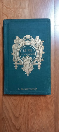 LE NIL.
SON BASSIN ET SES SOURCES.
Explorations et récits extraits des voyageurs anciens et modernes.
Avec deux cartes.
Paris. librairie de L. Hachette et Cie. 1870.