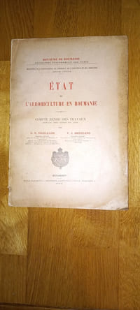 Royaume de Roumanie.
Exposition universelle 1900, Paris.
État de L'ARBORICULTURE EN ROUMANIE.
Compte rendu des travaux depuis 1893 jusqu'en 1900.
Bucarest. Imprimerie Dreptatea. 1900.