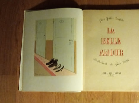 LA BELLE AMOUR.
Illustrations de Jean Oberlé.
Librairie Gründ. Paris. 1945.. GALTIER-BOISSIÈRE Jean.