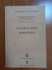 Un manuscrit de musique française classique.
Etude critique et historique.
LE LIVRE D'ORGUE DE MONTRÉAL.

Ed. aux Amateurs de Livres. Paris/ Les ...