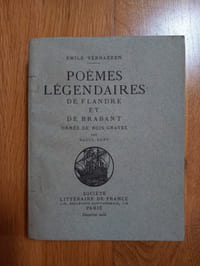 POÈMES LÉGENDAIRES DE FLANDRE ET DE BRABANT
ornés de bois gravés par Raoul DUFY.
Société littéraire de France. Paris. Deuxième mille. (1916).