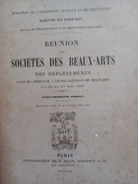 Réunion des sociétés des beaux-arts des départements. 1899.
Ouvrage orné de 40 planches.
Paris. Plon-Nourrit. 1899.