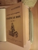 Le dernier Ami des Croquants. Eugène LE ROY. Sa vie .

Limoges. Société des Journaux et Publications du Centre. 1934.. PUYBONNIEUX Marcel.