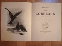 LES CORBEAUX.
Lithographies originales de Hugues de Beaumont.
Pour les Cent Bibliophiles. Paris. 1931.