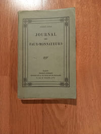 JOURNAL DES FAUX-MONNAYEURS.
Paris. Librairie Gallimard. Éditions de la Nouvelle Revue Française. 1927.