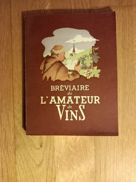 Bréviaire de L'AMATEUR DE VINS.
Illustrations de Pierre PRÉEL.
Troisième édition.
La Conception Publicitaire. Paris. 1952.
. MOURNÉTAS André. ...