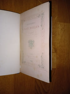 HISTOIRES NATURELLES
par un membre de plusieurs sociétés savantes.
Lyon. Librairie Générale Henri Georg.1880.
