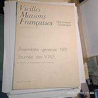 Vieilles Maisons Françaises. Assemblée générale 1981. Journée des V.M.F. au château de Fontainebleau. Supplément à la revue de juillet 1981.