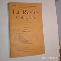 La Revue Hebdomadaire. 12e année. N° 6. 10 janvier 1903.