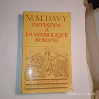 Initiation à la symbolique romane ( XIIe siècle ).