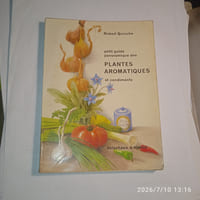 Petit guide panoramique des plantes aromatiques et condiments