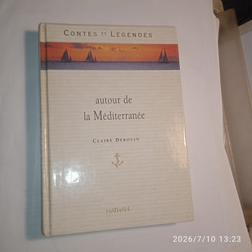 Contes et légendes autour de la Méditerranée. Claire Derouin