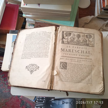 Le parfait Mareschal. 2 parties en 1 volume. [ Sans les planches hors-texte ].. [ Jacques de Solleysel ]