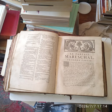 Le parfait Mareschal. 2 parties en 1 volume. [ Sans les planches hors-texte ].. [ Jacques de Solleysel ]