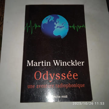 Odyssée. Une aventure radiophonique. Tome 1. . Martin Winckler