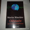 Odyss&eacute;e. Une aventure radiophonique. Tome 1. . Martin Winckler