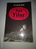 Jean Vilar. Claude Roy