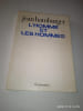 L'homme et les hommes. [ Biologie ].. Jean Hamburger