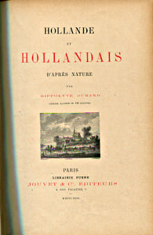 Hollande et Hollandais d'après nature. Durand, Hippolyte