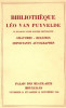 Bibliothèque Léo Van Puyvelde et quelques livres d'autres provenances -Estampes et dessins, précieuses reliures y compris une reliure triplée dessinée ...