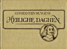 Heilighe Daghen. Huyghens, Constantijn