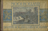 Mooi Holland - Beautiful Holland - La Belle Hollande. Anonyme