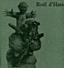 Roël d'Haese - Sculptures dessins. Gabszewicz, Marc Jaskold et Yperman, Chris