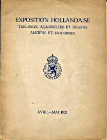 Exposition hollandaise - Tableaux, aquarelles et dessins anciens et modernes