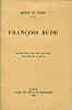 François Rude - catalogue de ses oeuvres conservées à Dijon précédé d'une notice. Quarré, Pierre