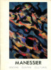 Manessier "le paysage" Peintures 1945-1985. Besserve, Annette (dir.) et Ceysson, Bernard (préface)