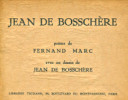 Jean de Bosschère. Marc, Fernand