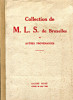 Collection de M. L. S. de Bruxelles et autres provenances - Catalogue de tableaux anciens des écoles allemande, espagnole, anglaise, flamande, ...