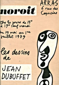 Les dessins de Jean Dubuffet - Noroit - Arras