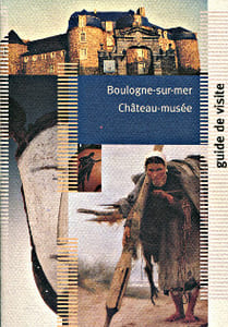 Château-musée de Boulogne-sur-Mer guide de visite