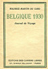 Belgique 1930. Journal de Voyage. Martin du Gard, Maurice