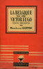 La Belgique vue par Victor Hugo - textes présentés par Marie-Louise Goffin. Goffin, Marie-Louise (édit.)