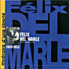 Félix Del Marle (1889-1952) - Itinéraire d'une liberté. Belbachir, Patricia