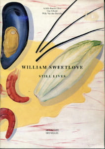 William Sweetlove Still Lives