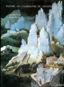 Patinir ou l'harmonie du monde. Pons, Maurice et Barret, André