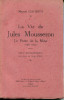 La vie de Jules Mousseron - Le poète de la mine (1868-1943) - Essai biographique. Gahisto, Manoel