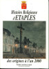 Histoire religieuse d'Etaples des origines à l'an 2000. Baudelicque, Pierre